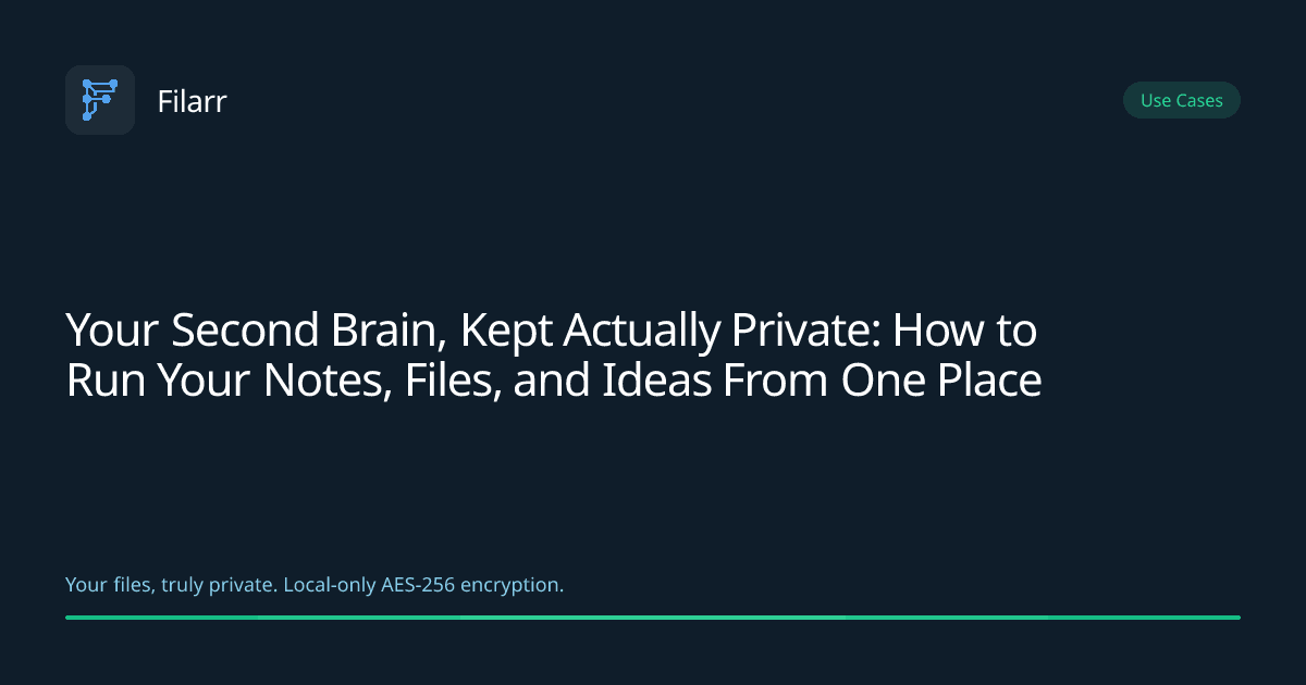 Your Second Brain, Kept Actually Private: How to Run Your Notes, Files, and Ideas From One Place
