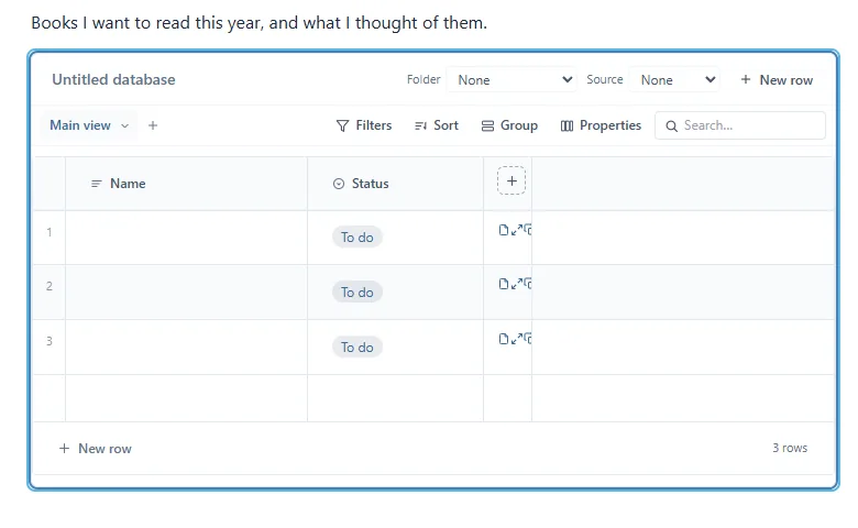 Une base neuve : titre Untitled database, menus Folder et Source, bouton New row, onglet Main view, Filters, Sort, Group, Properties et recherche, puis les colonnes Name et Status avec trois lignes