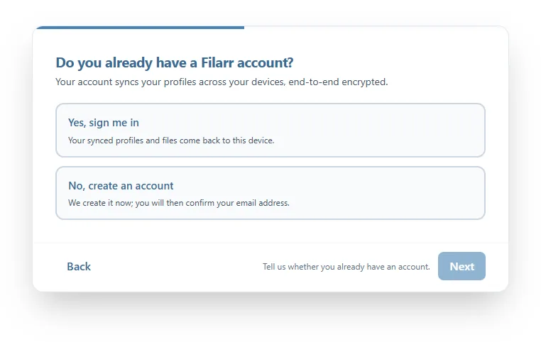 The Do you already have a Filarr account? screen with the two choices Yes, sign me in and No, create an account
