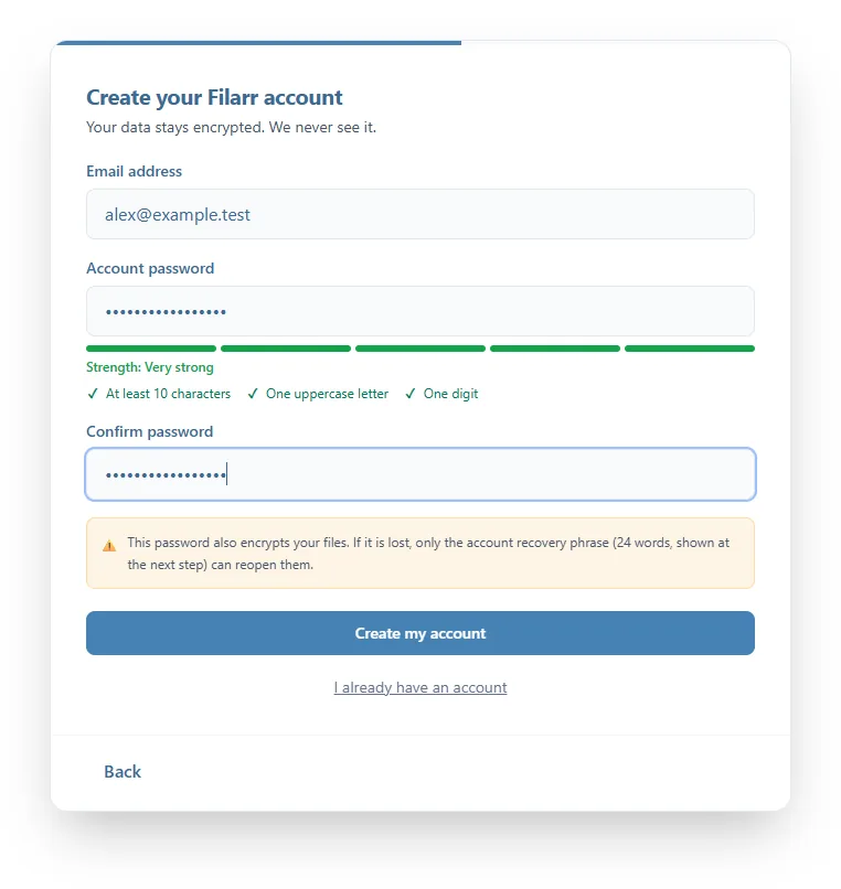 The Create your Filarr account form filled in: email address, password rated Very strong with its three rules ticked, confirmation, and the warning that this password also encrypts your files