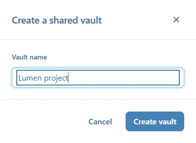 The Create a shared vault window, with Lumen project typed in the Vault name field, and the Cancel and Create vault buttons
