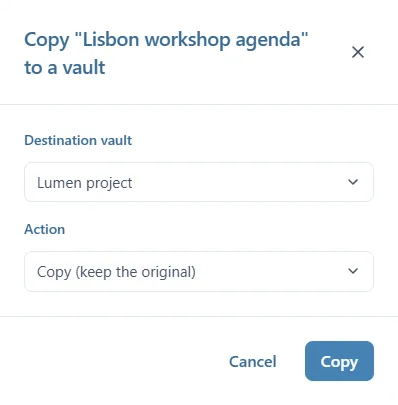 The Copy "Lisbon workshop agenda" to a vault window, with Lumen project as the Destination vault, Copy (keep the original) as the Action, and the Cancel and Copy buttons